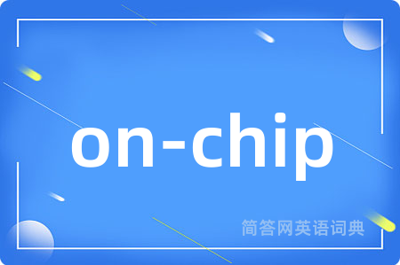 on-chip