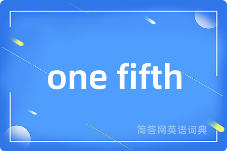 one fifth