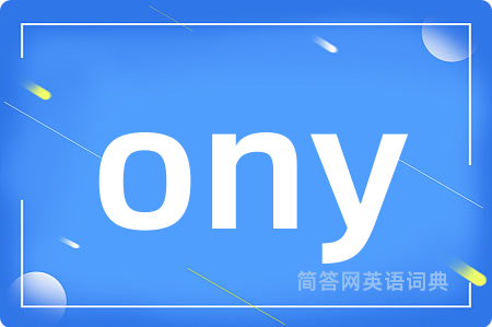 ony