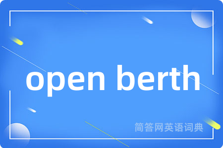open berth