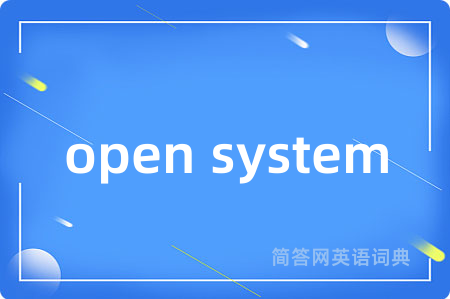open system