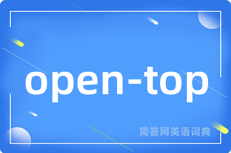 open-top