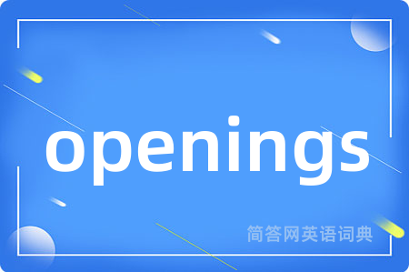 openings