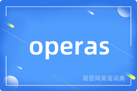 operas