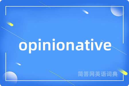 opinionative