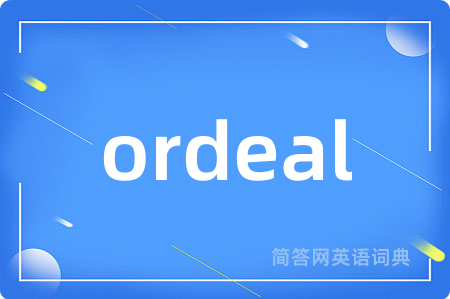 ordeal