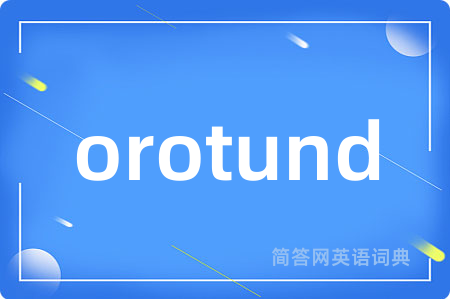 orotund