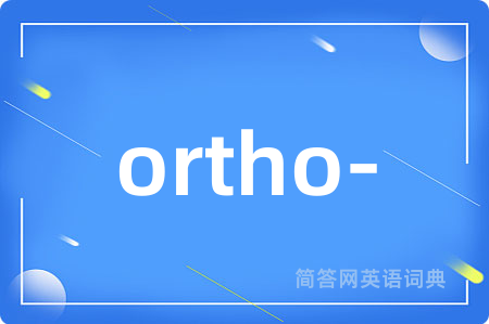 ortho-