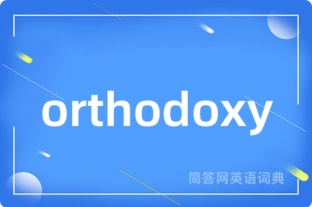 orthodoxy