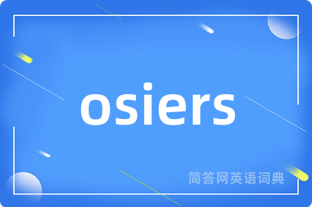 osiers