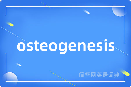 osteogenesis