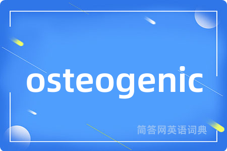 osteogenic