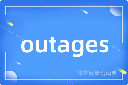 outages