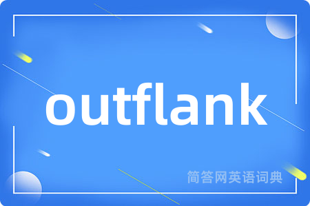 outflank