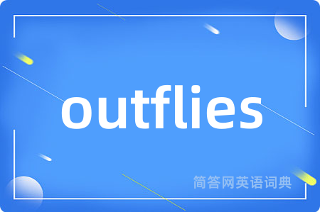 outflies