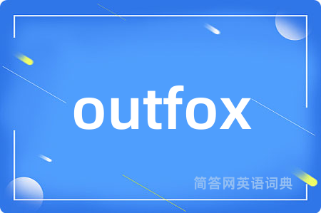 outfox
