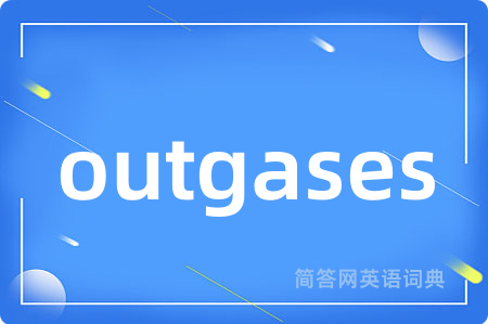 outgases