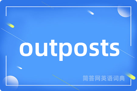 outposts