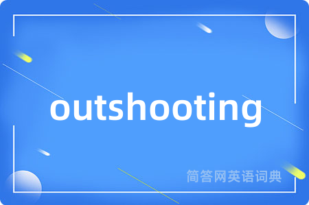 outshooting