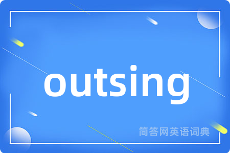 outsing