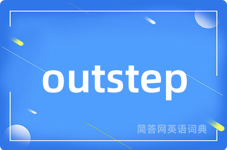 outstep