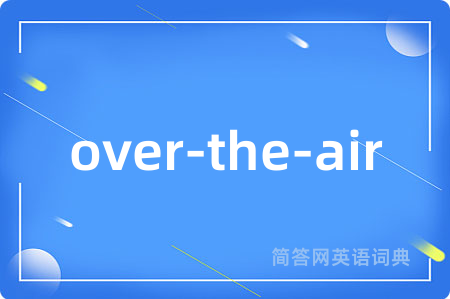 over-the-air