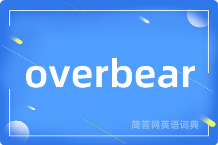 overbear