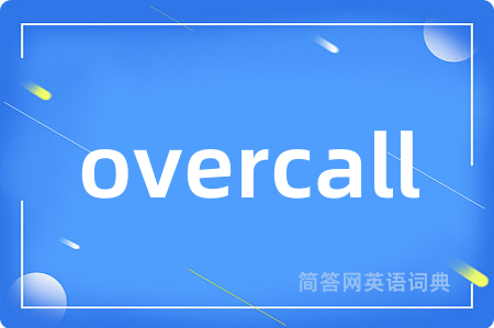 overcall