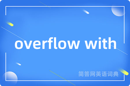 overflow with