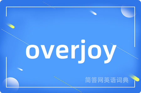 overjoy