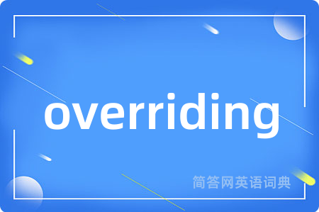 overriding