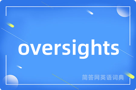 oversights