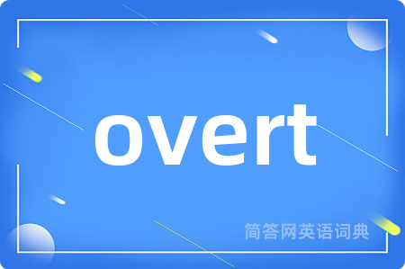 overt