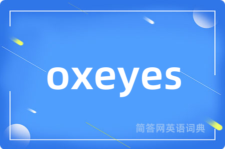oxeyes