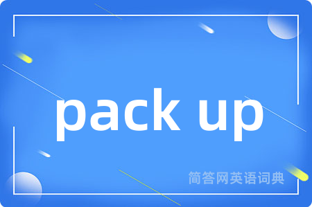 pack up