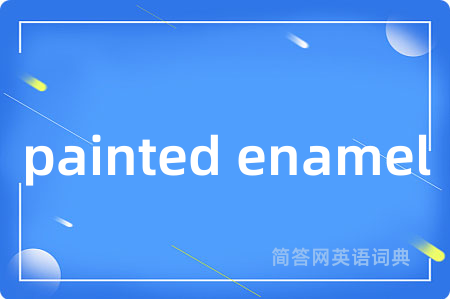 painted enamel
