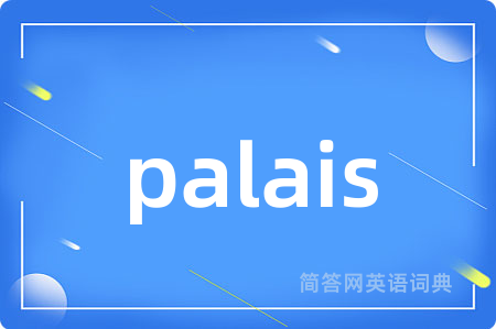 palais