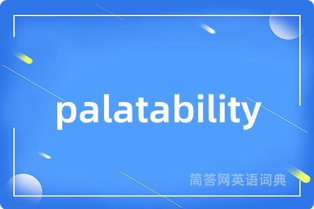 palatability