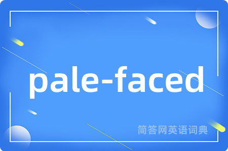 pale-faced