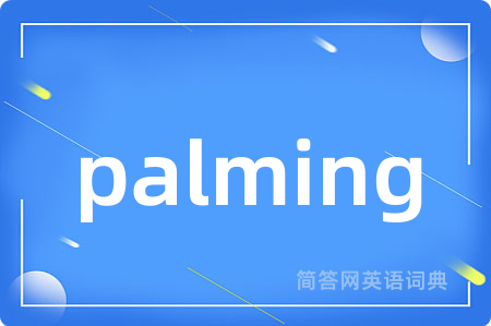 palming