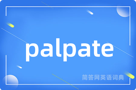 palpate