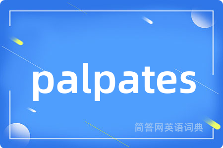 palpates