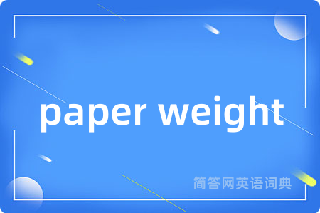 paper weight