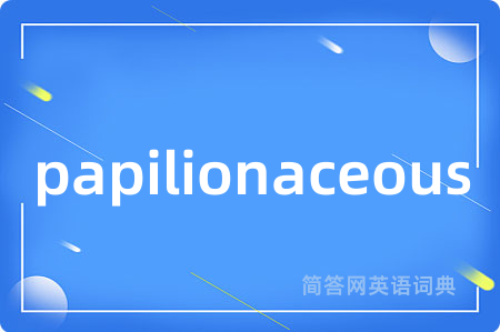 papilionaceous