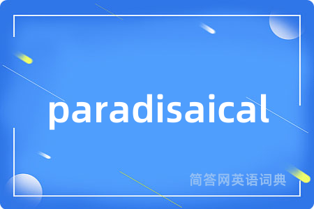 paradisaical