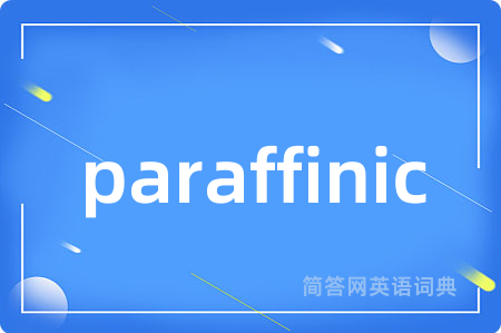 paraffinic