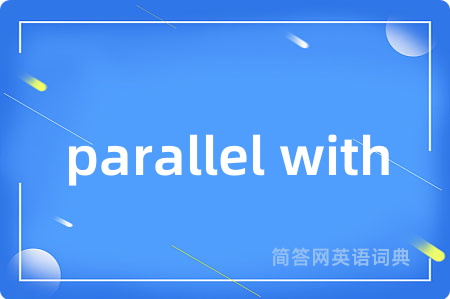 parallel with