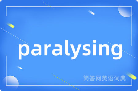 paralysing