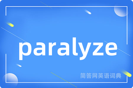 paralyze
