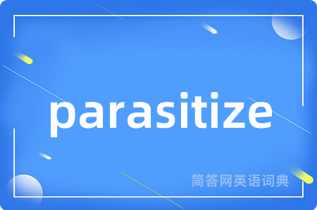 parasitize